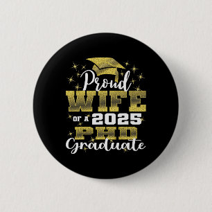 Proud-Ehefrau CL of 2025 Phd Graduate Doctorate Gr Button