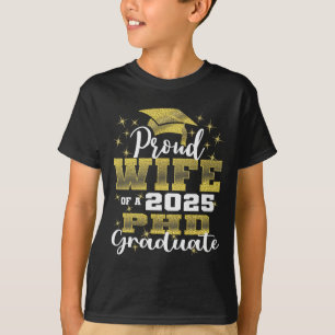 Proud-Ehefrau CL of 2025 Phd Graduate Doctorate Gr T-Shirt