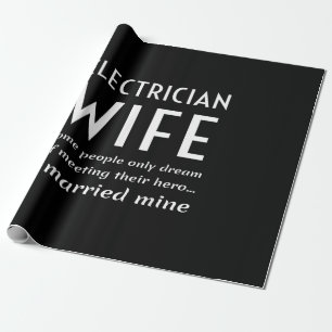 Proud-Ehefrau eines elektrischen Zitats Geschenkpapier