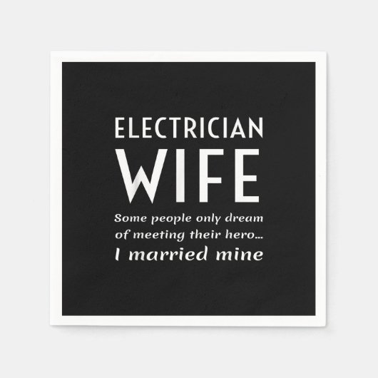 Proud-Ehefrau eines elektrischen Zitats Serviette (Vorderseite)