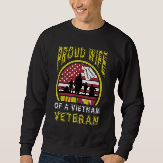 Proud Ehefrau Veterans Day Vietnam Ehre Sweatshirt (Vorderseite)