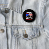 Proud Emt Uncle - Funny Ems Family Quote Emts Don' Button (Beispiel)