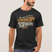 Proud Endoscopic Technician T-Shirt (Vorderseite)