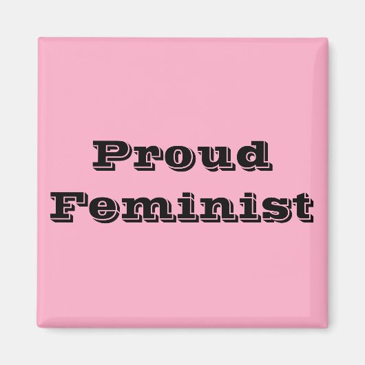 Proud Feminist Magnet (Vorne)