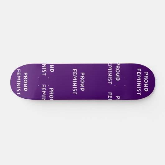 Proud Feminist Skateboard (Horizontal)