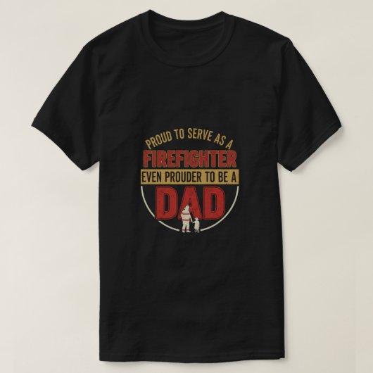 Proud Firefighter Dad Shirt (Design vorne)
