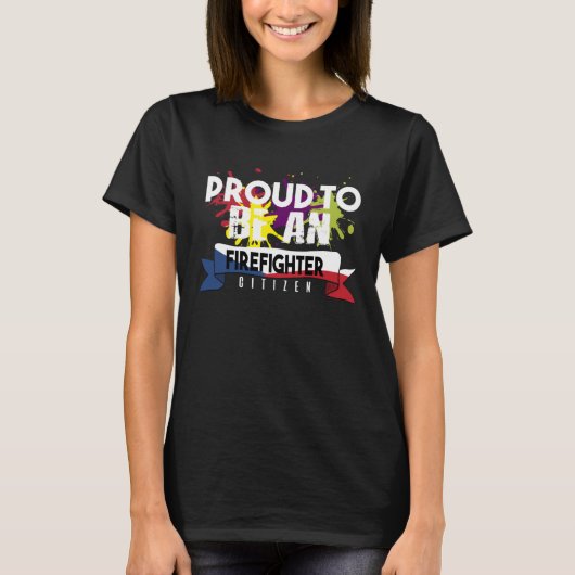 Proud firefighter Profession career worker working T-Shirt (Vorderseite)