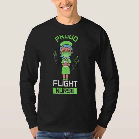 Proud Flight Nurse Medic Team Job T-Shirt (Vorderseite)
