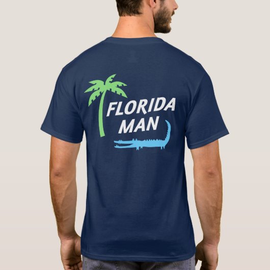 Proud Florida Man Alligator und Palm Tree T-Shirt (Rückseite)