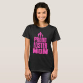 Proud Foster Mama Cool Foster Parent Present T-Shirt (Vorne ganz)