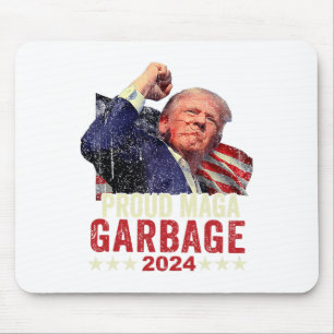 Proud Garbage Trump Unterstützer 4 Mousepad