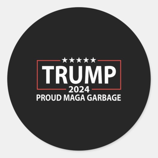 Proud Garbage Trump-Unterstützer 6 Runder Aufkleber (Vorderseite)