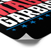 Proud Garbage Trump Unterstützer 7 Poster (Ecke)