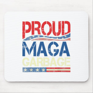 Proud Garbage Trump Unterstützer Mousepad