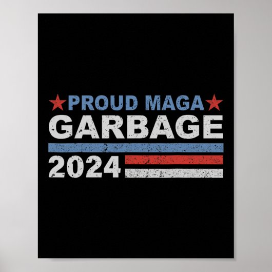 Proud Garbage Trump Unterstützer Poster (Vorne)