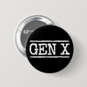 Proud Gen X Gen Xer Generation X Gen X X Button (Vorne & Hinten)
