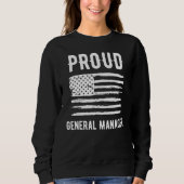 Proud General Manager Profession American Flag Sweatshirt (Vorderseite)