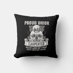 Proud Gewerkschaft Carpenter Qualifizierte Arbeit Kissen