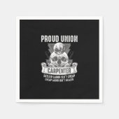 Proud Gewerkschaft Carpenter Qualifizierte Arbeit  Serviette (Vorderseite)