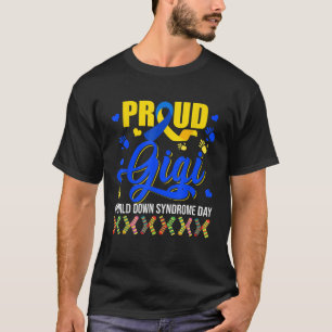 Proud Gigi World Down Syndrome Awareness Niedlich T-Shirt