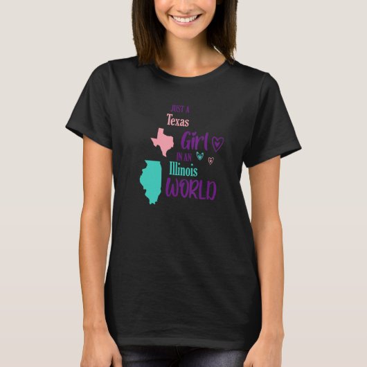 Proud Girl Design Just a Texas Mädchen in Illinois T-Shirt (Vorderseite)