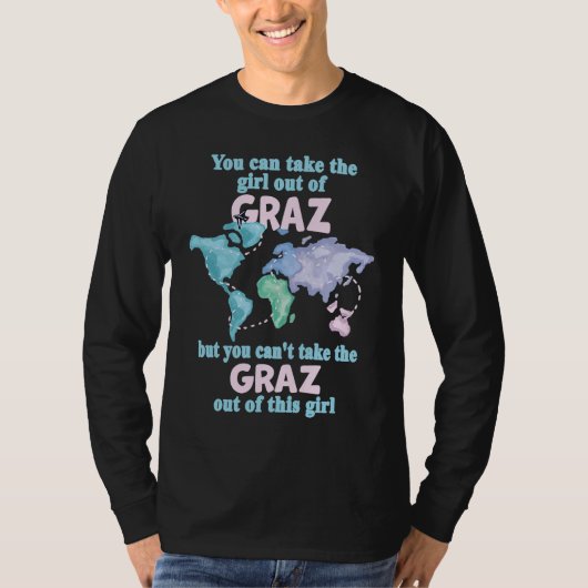Proud Girl From Graz  Relocation From Graz T-Shirt (Vorderseite)
