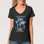 Proud Girl From Iowa Relocation From Iowa T-Shirt (Vorderseite)
