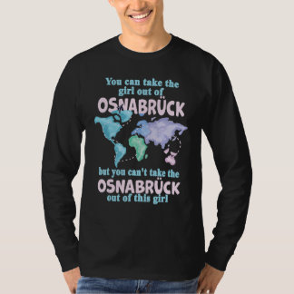Proud Girl From Osnabrück - Relocation From Osnabr T-Shirt