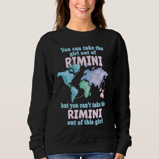 Proud Girl From Rimini Relocation From Rimini Sweatshirt (Vorderseite)