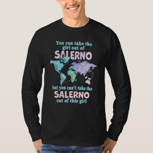 Proud Girl From Salerno Relocation From Salerno T-Shirt (Vorderseite)