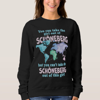 Proud Girl From Schöneberg Relocation From Schöneb Sweatshirt
