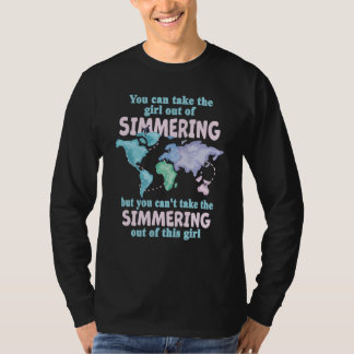 Proud Girl From Simmering Relocation From Simmerin T-Shirt