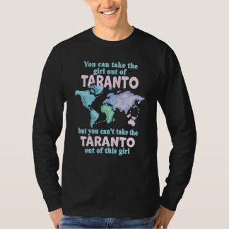 Proud Girl From Taranto Relocation From Taranto T-Shirt