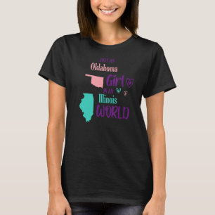 Proud Girl Just an Oklahoma Mädchen in Illinois Wo T-Shirt