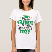 Proud GIRLFRIEND einer Klasse von 2023 Graduate Fu T-Shirt (Vorderseite)