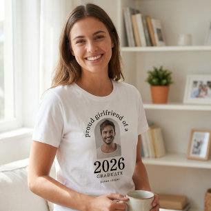 Proud Girlfriend of 2025 Graduate Arch Foto T-Shirt