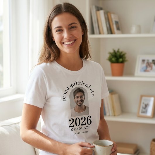 Proud Girlfriend of 2025 Graduate Arch Foto T-Shirt