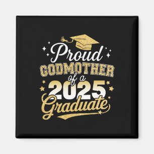 Proud Godmutter of Cl of 2025 Graduate Senior Grad Magnet