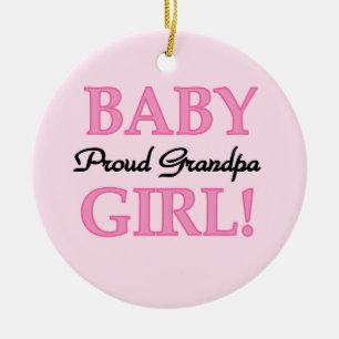 Proud Grandpa Baby Girl Geschenke Keramikornament