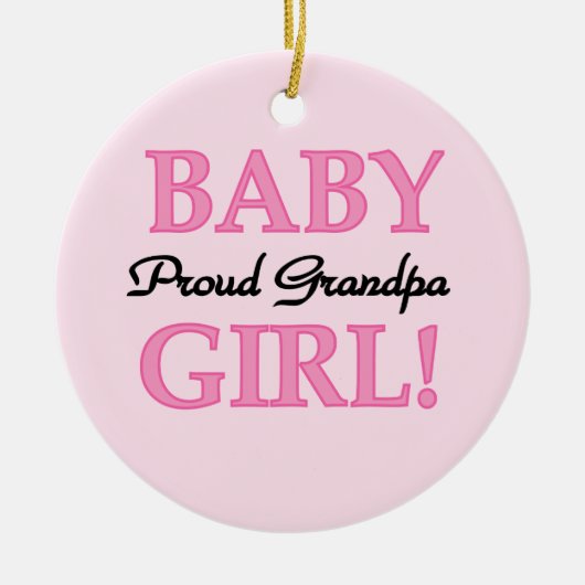 Proud Grandpa Baby Girl Geschenke Keramikornament (Vorne)