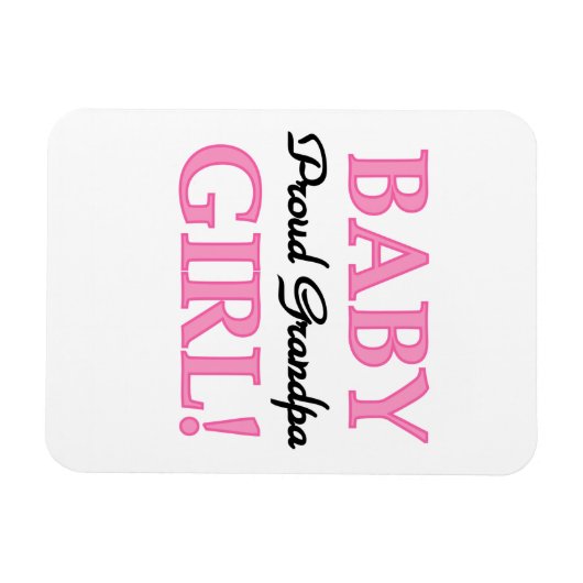 Proud Grandpa Baby Girl Geschenke Magnet (Horizontal)