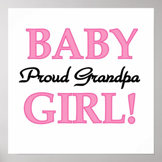 Proud Grandpa Baby Girl Geschenke Poster (Vorne)