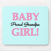 Proud Grandpa Baby Girl T - Shirt und Geschenke Mousepad (Vorne)