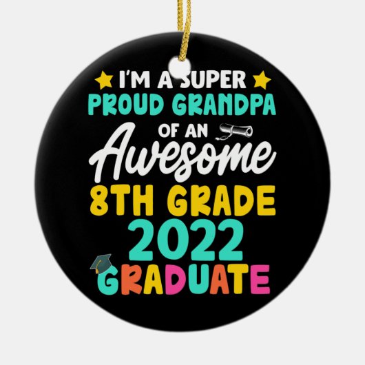 Proud Grandpa-Klasse des Abschlusses der 8. Klasse Keramik Ornament (Vorne)