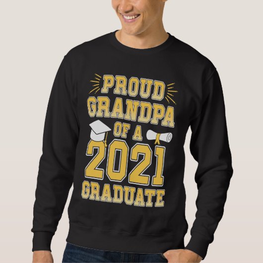 Proud Grandpa of a 2021 Graduate School Graduation Sweatshirt (Vorderseite)