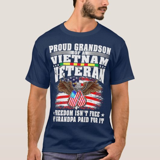 Proud Grandson Of Vietnam Veteran Freedom Isnt T-Shirt (Vorderseite)