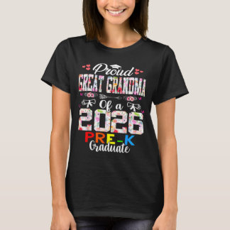 Proud great grandma of 2026 pre-k graduate mothers T-Shirt