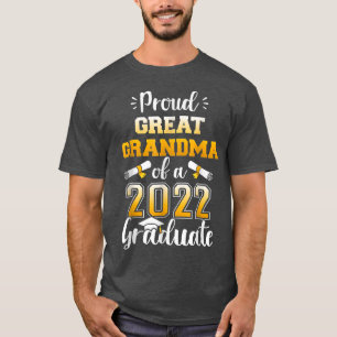 Proud great grandma of class of 2022 graduate for T-Shirt
