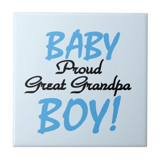 Proud Great Grandpa Baby Boy Geschenke Fliese (Vorderseite)