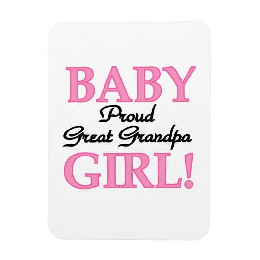 Proud Great Grandpa Baby Girls Magnet (Vertikal)